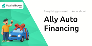 Ally Auto Financing: Everything You Need to Know